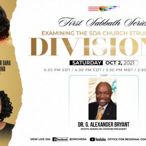 Examining the SDA Church Structure: Divisions
