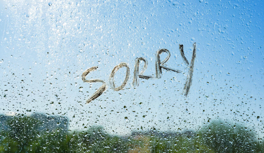 When “I’m Sorry Is Sorry”